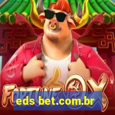 eds bet.com.br